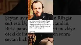 Dostoyevski:O g&uuml;nden sonra şeytan hi&ccedil;bir iş yapmadı?#felsefe #shorts