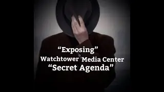 Exposing Watchtower Mega Media Center, 