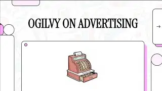 Ogilvy on Advertising by David Ogilvy &ndash; Timeless Advertising Principles Explained