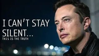 My Love, I Can&rsquo;t Stay Silent Anymore&hellip; This Is the Truth | Elon Musk