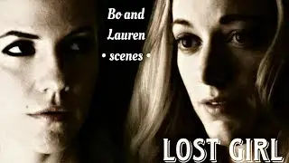 Lost Girl - Bo and Lauren scenes(3&times;1)