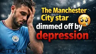 The Manchester City Star dimmed off by Depression 