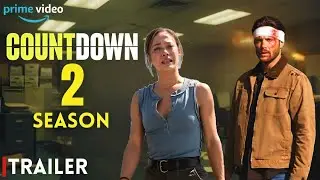 Countdown Season 2 First Look (2026) | Release Date | Prime Video