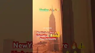 NEW YORK City 🌆 Today vs A week ago, shorts, Burning Haze 🔥⚠️air🌴🗽 #wildfire smoke