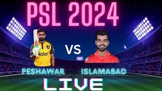 PSL Live: Islamabad United vs Peshawar Zalmi | IU vs PZ Live Score | PSL Match 20