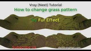 Vray(Next) Tutorial: Changing Grass Scattering Pattern by Fur Effect