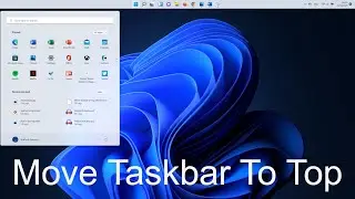 Move Taskbar to Top Windows 11