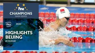 Highlights Beijing #CSS2020 | FINA Champions Swim Series 2020