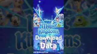 Disney Magic Kingdoms - Download Data