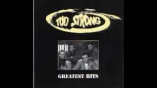 Too Strong - Starke Hitze - Greatest Hits