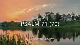 Psalm 71: In te, Domine, speravi