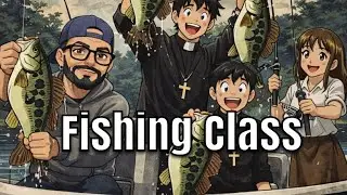 Fishing 🎣 Class 📚