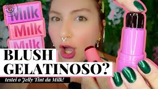 Jelly Tint Milk: resenha sincera do blush gelatinoso