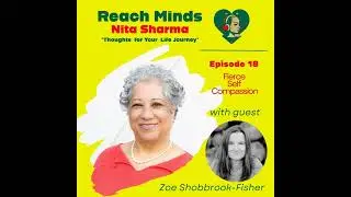 Fierce Self-Compassion | Zoe Shobbrook-Fisher | Reach Minds - Thoughts for your Life Journey