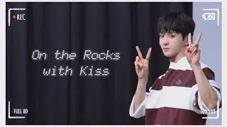 250706  On the Rocks with Kiss Double0ne 유준 cam