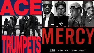 Ace Trumpets X Mercy (Remix)