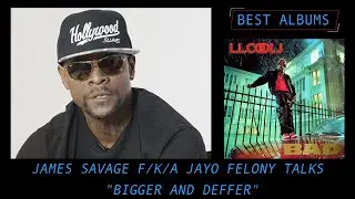 Jayo Felony on LL Cool J&rsquo;s &ldquo;Bigger And Deffer