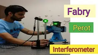 Fabry perot interferometer - Experiment| Applied Optics |