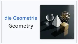 50 Geometry Words in German | Wortschatz zum Thema Geometrie | Learn Geometry Vocabulary