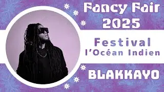Festival l&rsquo;Oc&eacute;an Indien｜Fancy Fair 2025｜Paris｜Blakkayo｜Otentik Groove｜Concert Live｜Diaspora