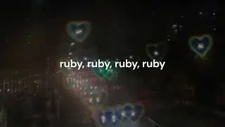 ruby // kaiser chiefs lyrics