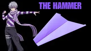 How to make a Paper Airplane - Hammer