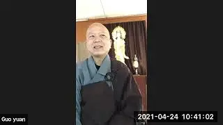 Dharma Talk - Dreams,  by Guo Yuan Fashi, April 24, 2021