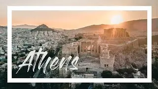 Visiting ATHENS, Greece | Travel Video | GH5 + Sigma 18-35mm + DJI Mavic Air