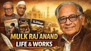 Mulk Raj Anand Biography | Life, Works & Contribution to Indian English Literature