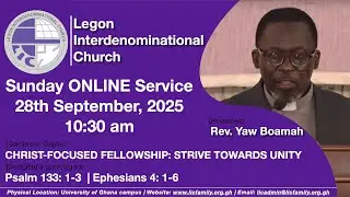 LIC Sunday Service | CHRIST-FOCUSED FELLOWSHIP: STRIVE TOWARDS UNITY | 28th September 2025