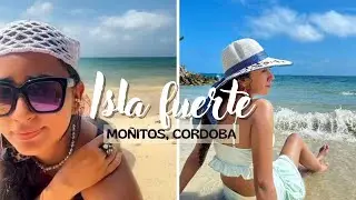 PLAYAS DE MOÑITOS, CÓRDOBA 🏝️ ISLA FUERTE 🏝️ Como llegar y qué hacer