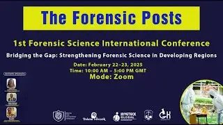 1st Forensic Science International Conference &ndash; Live Stream