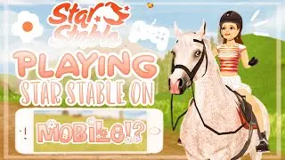 Playing STAR STABLE on *MOBILE* 🙉📱
