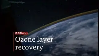 Ozone Layer recovery - one piece of good news as Earth is relentlessly under attack (Global)