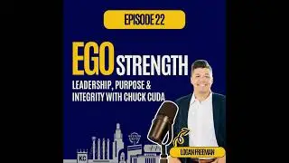 The Kansas City Market Pulse Ep. 22: Ego Strength, Leadership & Lessons with Chuck Cuda