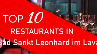 Top 10 best Restaurants in Bad Sankt Leonhard im Lavanttal, Austria