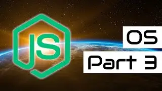 Node.js OS Module - Part 3
