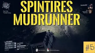 Let's Play SpinTires MudRunner #5 Exploring the Dangerous Roads Map Further!!