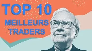 TOP 10 MEILLEURS TRADERS au MONDE 🌎 (ASTUCES)