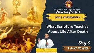 What Scripture Teaches About Life After Death | Fr Rojan George | VRCM Australia