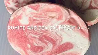 Making Peppermint/Eucalyptus Sea Salt and Pumice Vegan Foot Bars
