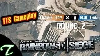 RAINBOW SIX SIEGE - TTS - Gameplay Part 2