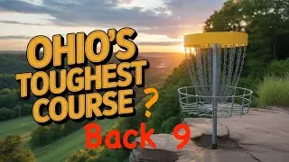 Conquering OHIO&rsquo;S TOP DISC GOLF COURSE! - B9 (4K)