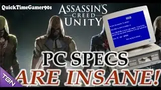 Assassin's Creed UNITY PC SPECS are INSANE