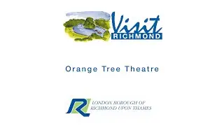 Orange Tree Theatre - Virtual Tour