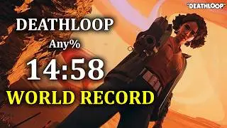 [WR] DEATHLOOP Any% Speedrun 14:58