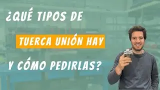 Types of union nuts: how to choose the right one ;)