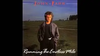 John Parr - Don't worry 'bout me [lyrics] (HQ Sound) (AOR/Melodic Rock)