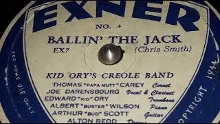 Kid Ory's Creole Band - Ballin' The Jack (1944)