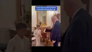 Trump hugs & praises grandson composing & playing piano 🎹&nbsp; #trump #donaldtrump #maga #shorts